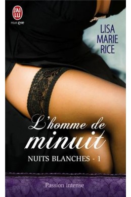 Nuits blanches, Tome 1 : L'homme de minuit